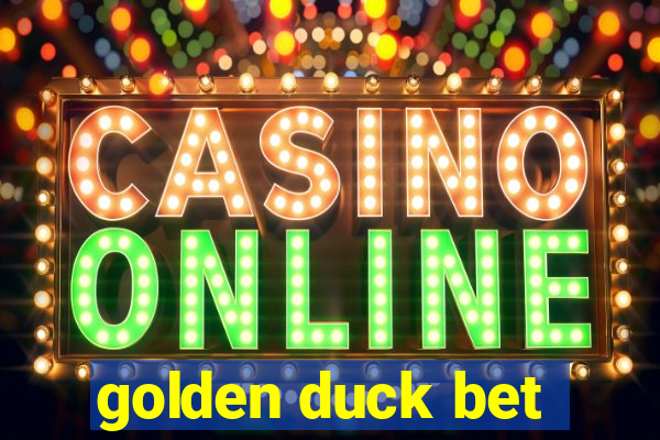 golden duck bet